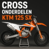 KTM 125 SX met gemonteerde nieuwe onderdelen – focus op techniek en motoronderhoud